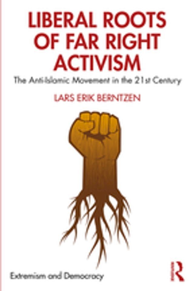  Liberal Roots of Far Right Activism(Kobo/電子書)