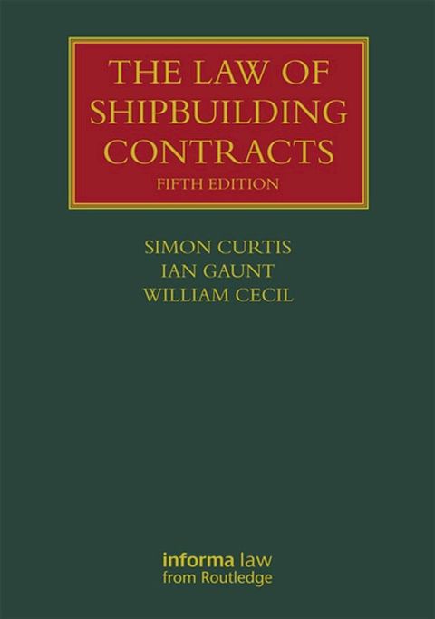 The Law of Shipbuilding Contracts(Kobo/電子書)