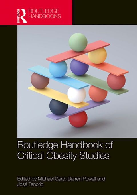 Routledge Handbook of Critical Obesity Studies(Kobo/電子書)