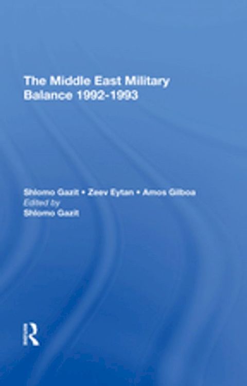 The Middle East Military Balance 1992-1993(Kobo/電子書)