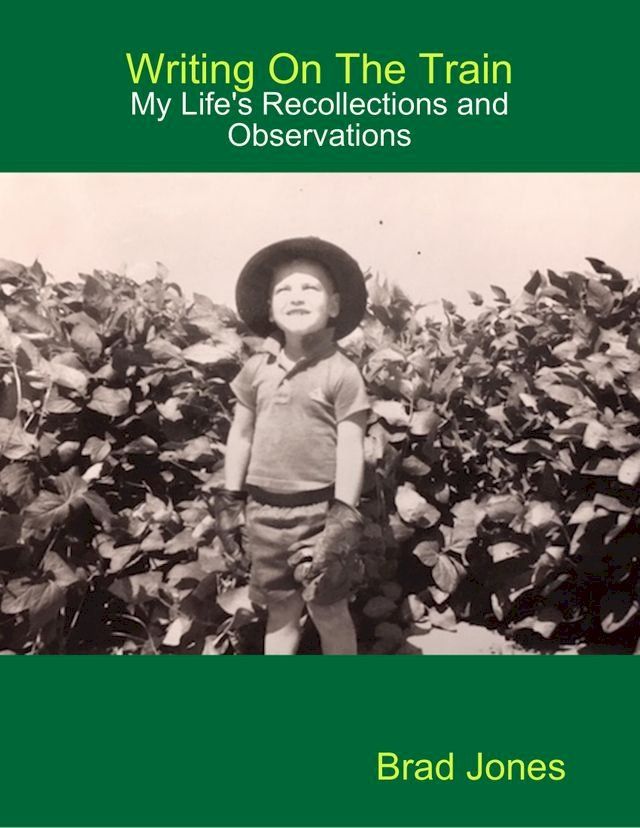  Writing on the Train - My Life's Recollections and Observations(Kobo/電子書)