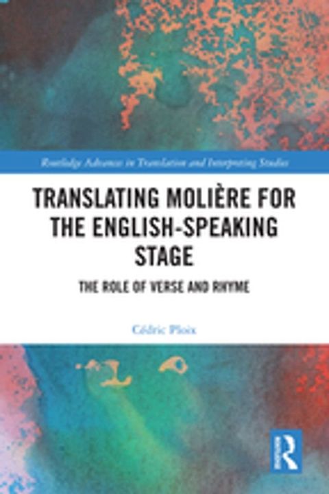 Translating Molière for the English-speaking Stage(Kobo/電子書)