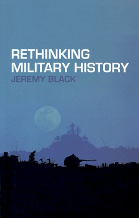 Rethinking Military History(Kobo/電子書)