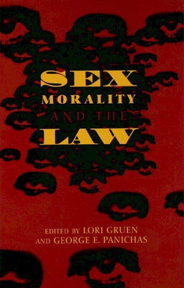  Sex, Morality, and the Law(Kobo/電子書)