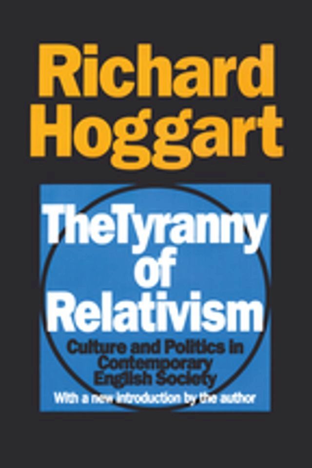  The Tyranny of Relativism(Kobo/電子書)