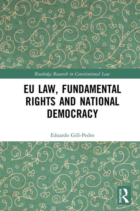 EU Law, Fundamental Rights and National Democracy(Kobo/電子書)