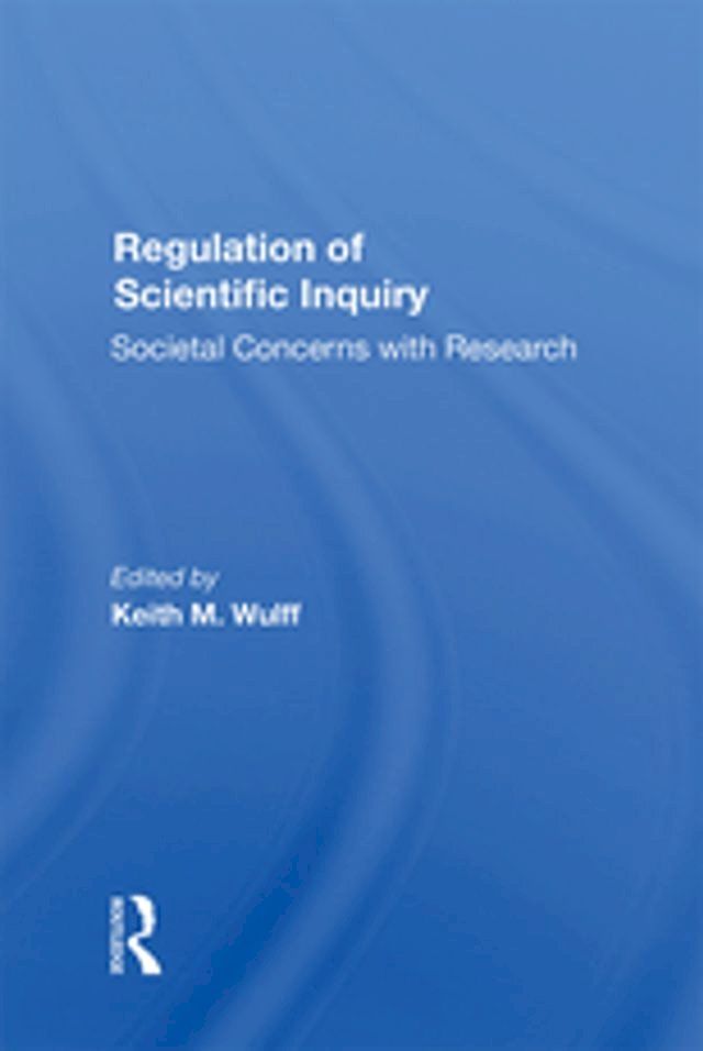  Regulation Of Scientific Inquiry(Kobo/電子書)