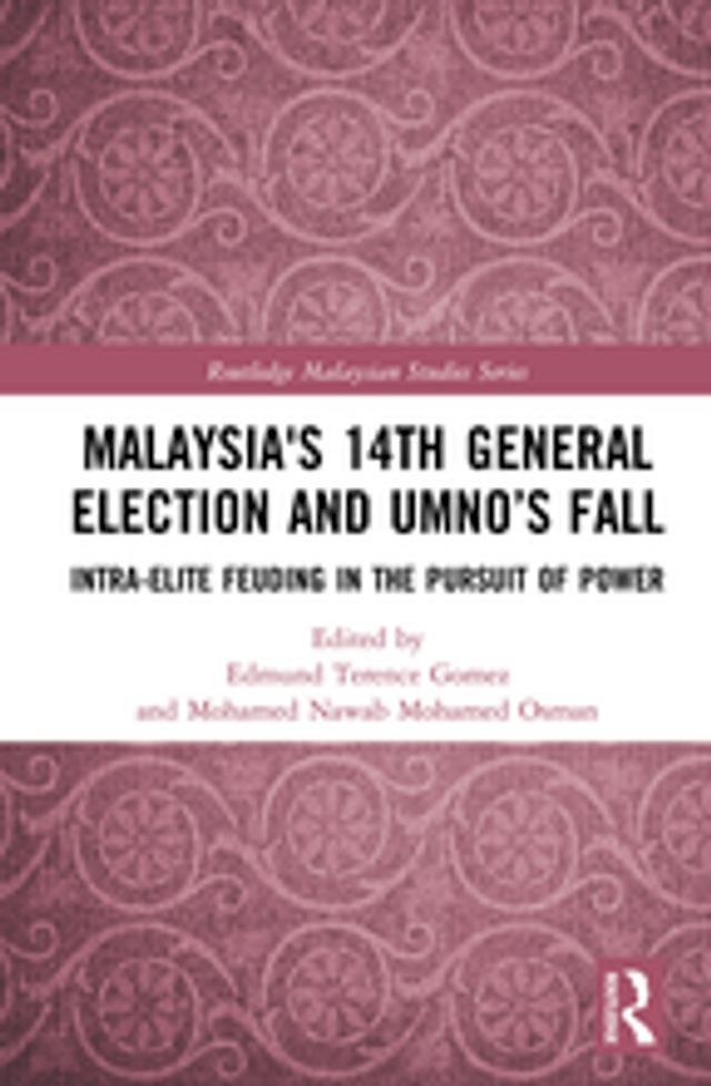  Malaysia's 14th General Election and UMNO’s Fall(Kobo/電子書)