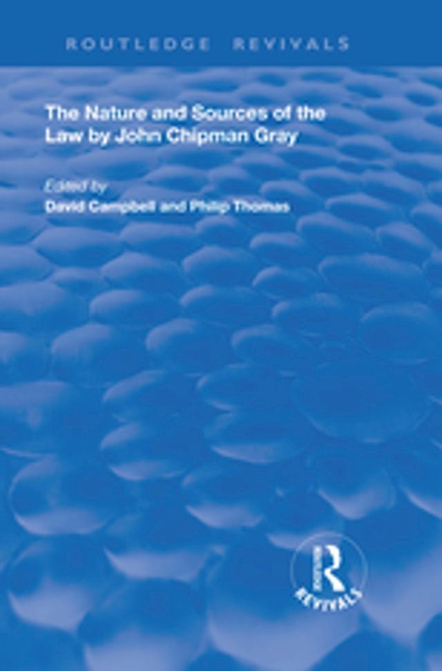  The Nature and Sources of the Law by John Chipman Gray(Kobo/電子書)