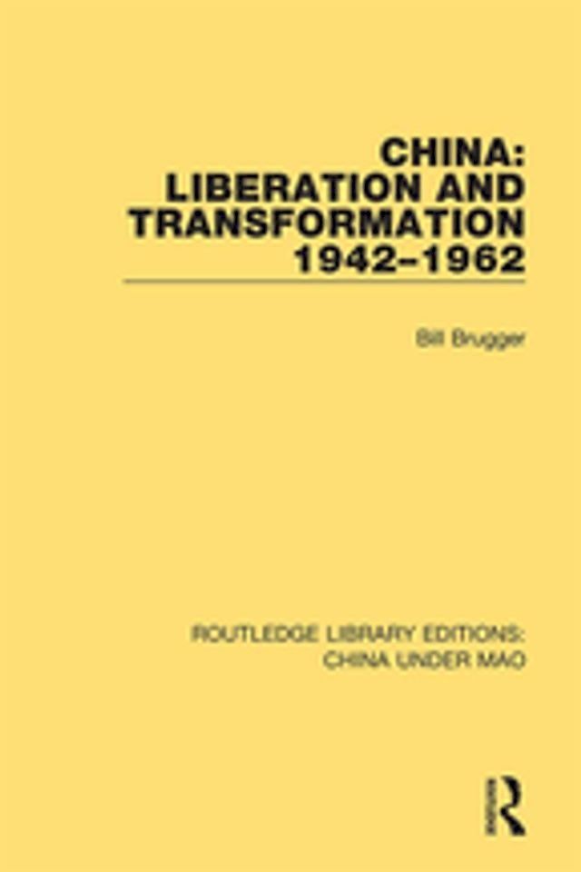  China: Liberation and Transformation 1942-1962(Kobo/電子書)