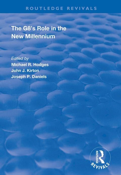 The G8's Role in the New Millennium(Kobo/電子書)