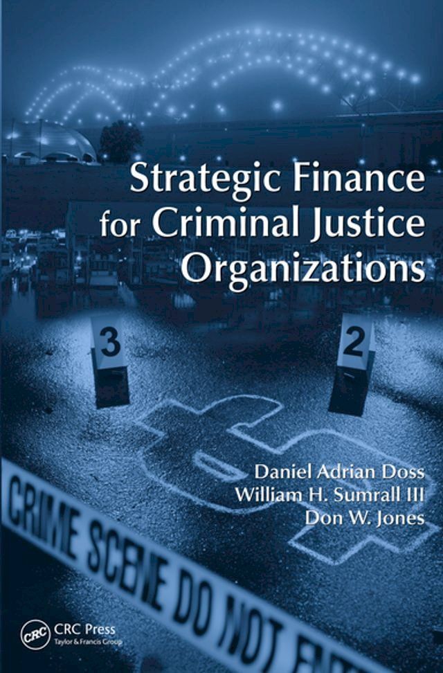  Strategic Finance for Criminal Justice Organizations(Kobo/電子書)