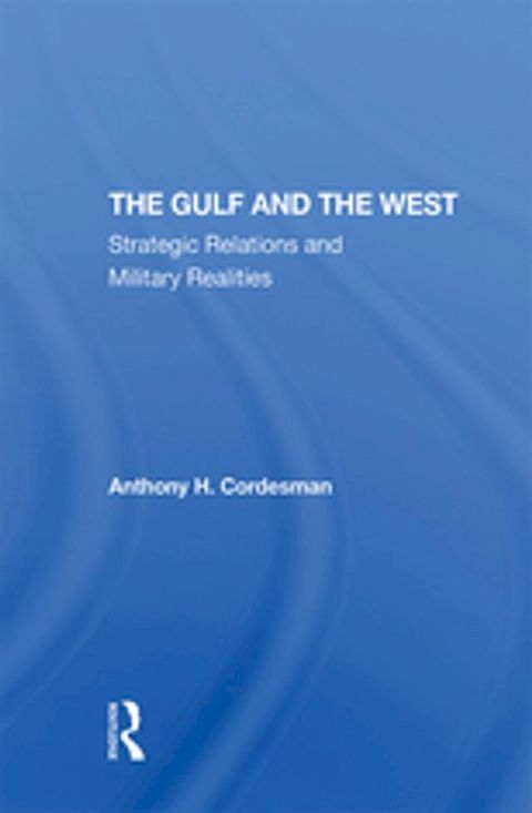 The Gulf And The West(Kobo/電子書)