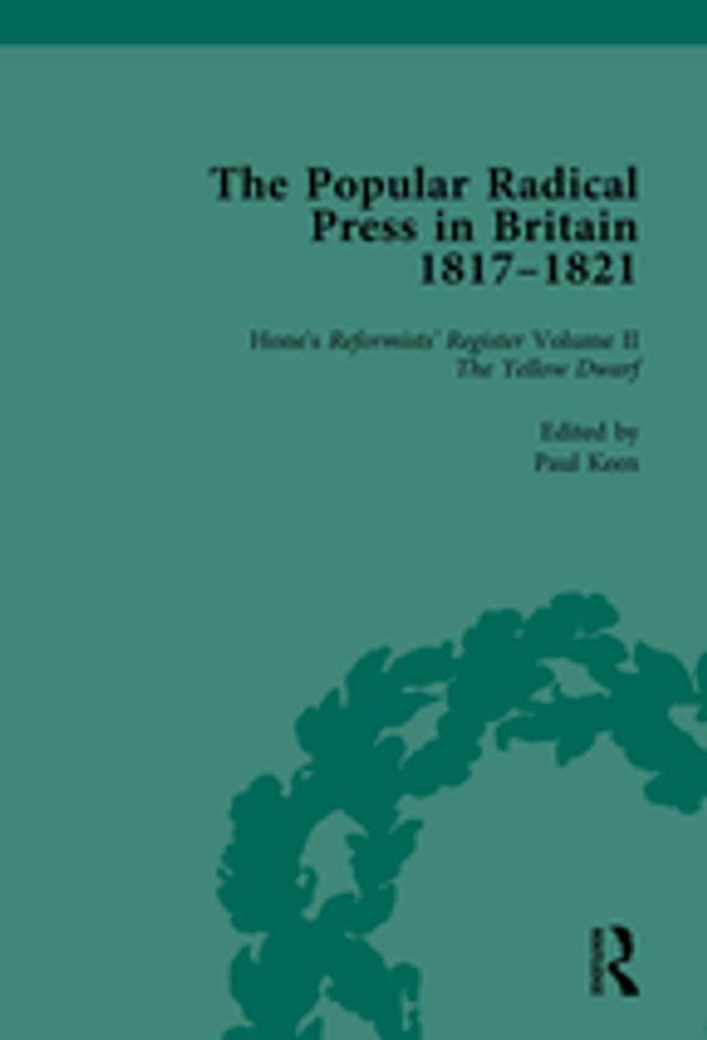  The Popular Radical Press in Britain, 1811-1821 Vol 2(Kobo/電子書)