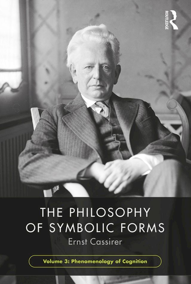  The Philosophy of Symbolic Forms, Volume 3(Kobo/電子書)