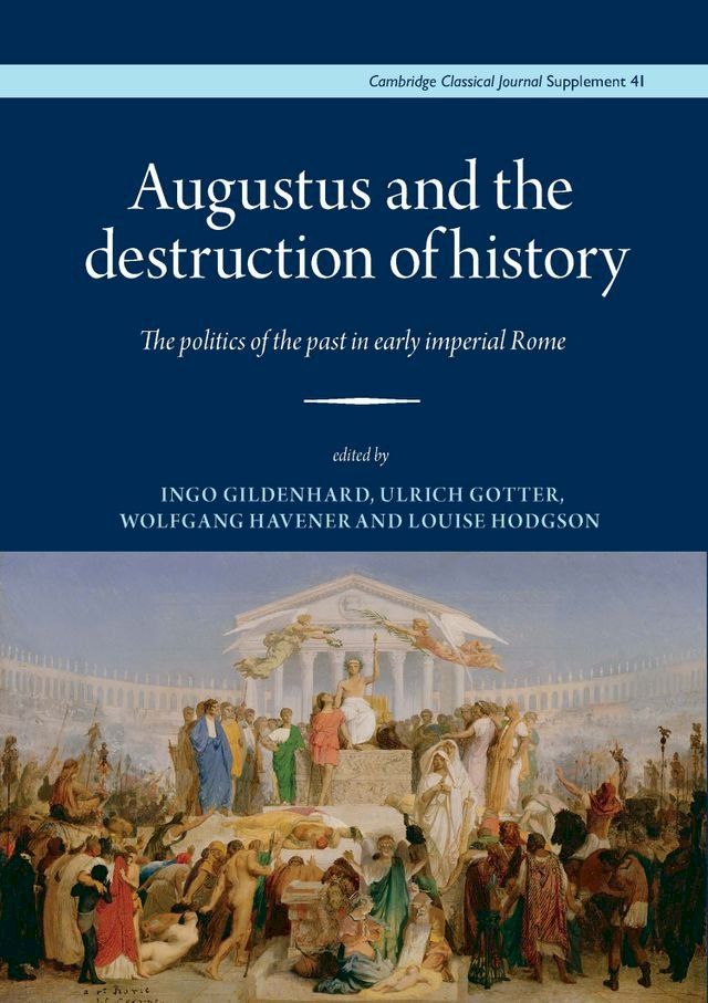  Augustus and the destruction of history(Kobo/電子書)