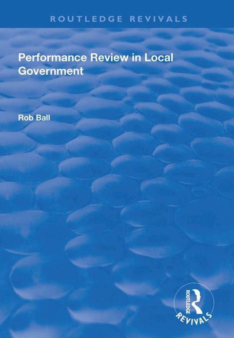 Performance Review in Local Government(Kobo/電子書)