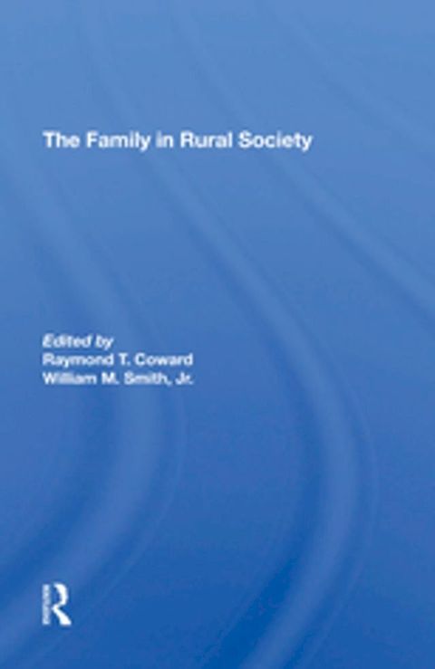 The Family In Rural Society(Kobo/電子書)