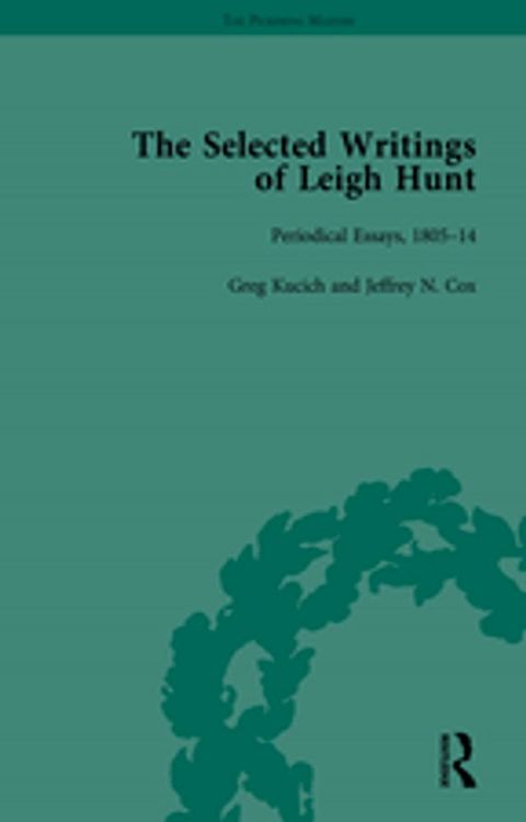 The Selected Writings of Leigh Hunt Vol 1(Kobo/電子書)