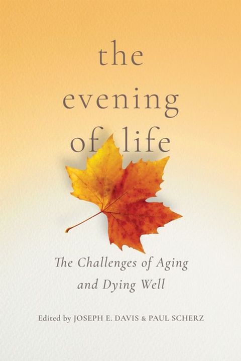 The Evening of Life(Kobo/電子書)