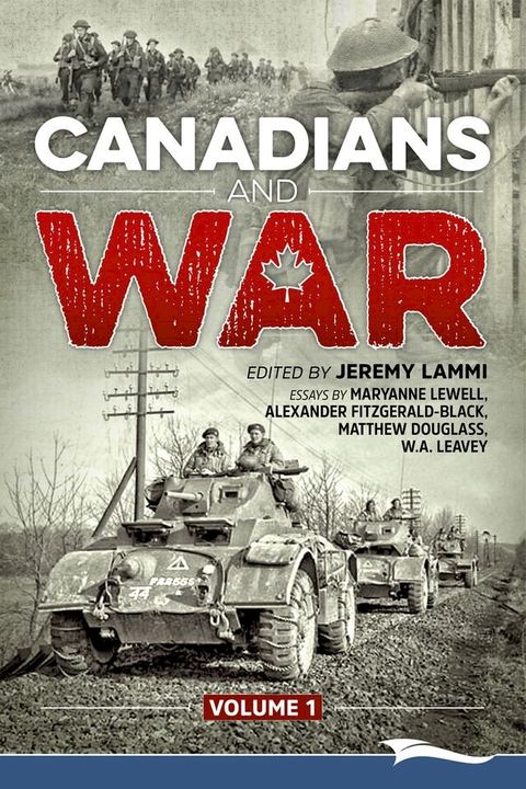 Canadians and War Volume 1(Kobo/電子書)