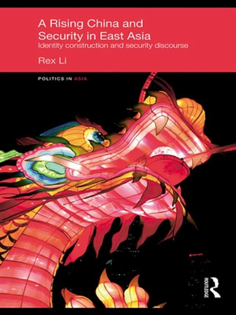 A Rising China and Security in East Asia(Kobo/電子書)