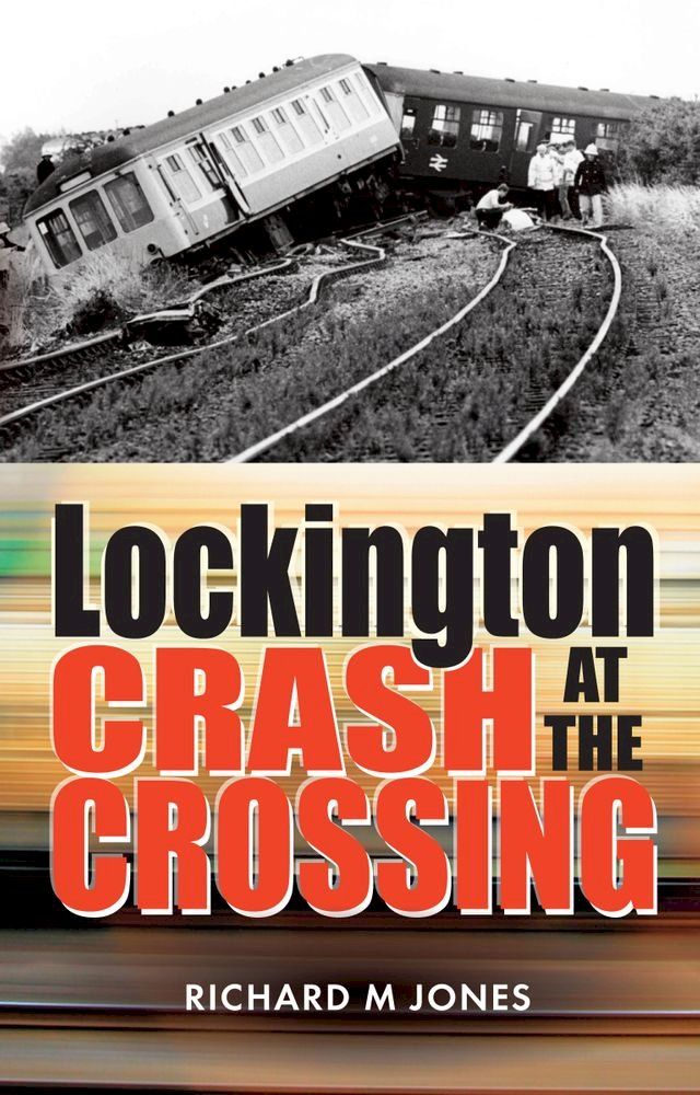  Lockington Crash at the Crossing(Kobo/電子書)