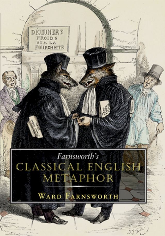  Farnsworth's Classical English Metaphor(Kobo/電子書)