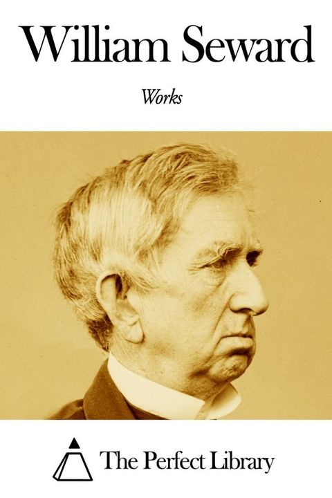 Works of William Seward(Kobo/電子書)