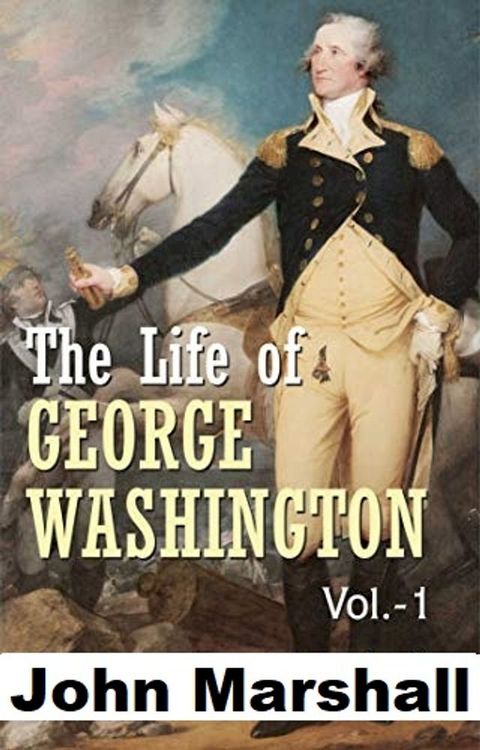 The Life of George Washington(Kobo/電子書)