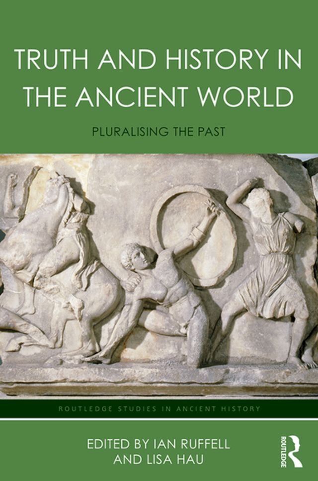  Truth and History in the Ancient World(Kobo/電子書)