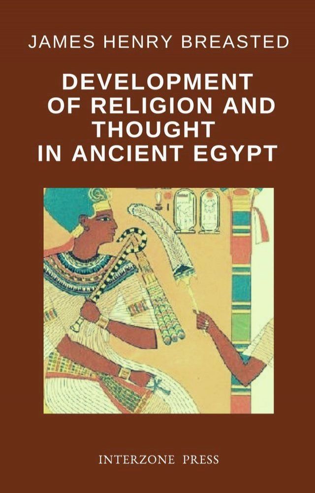  Development of Religion and Thought in Ancient Egypt(Kobo/電子書)