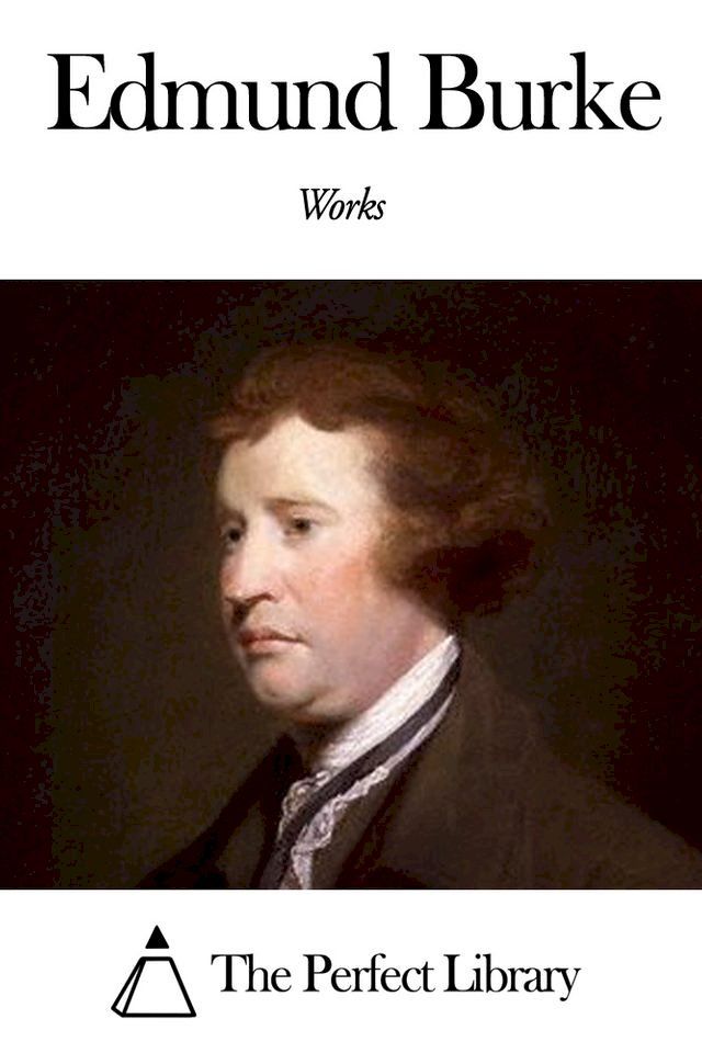  Works of Edmund Burke(Kobo/電子書)