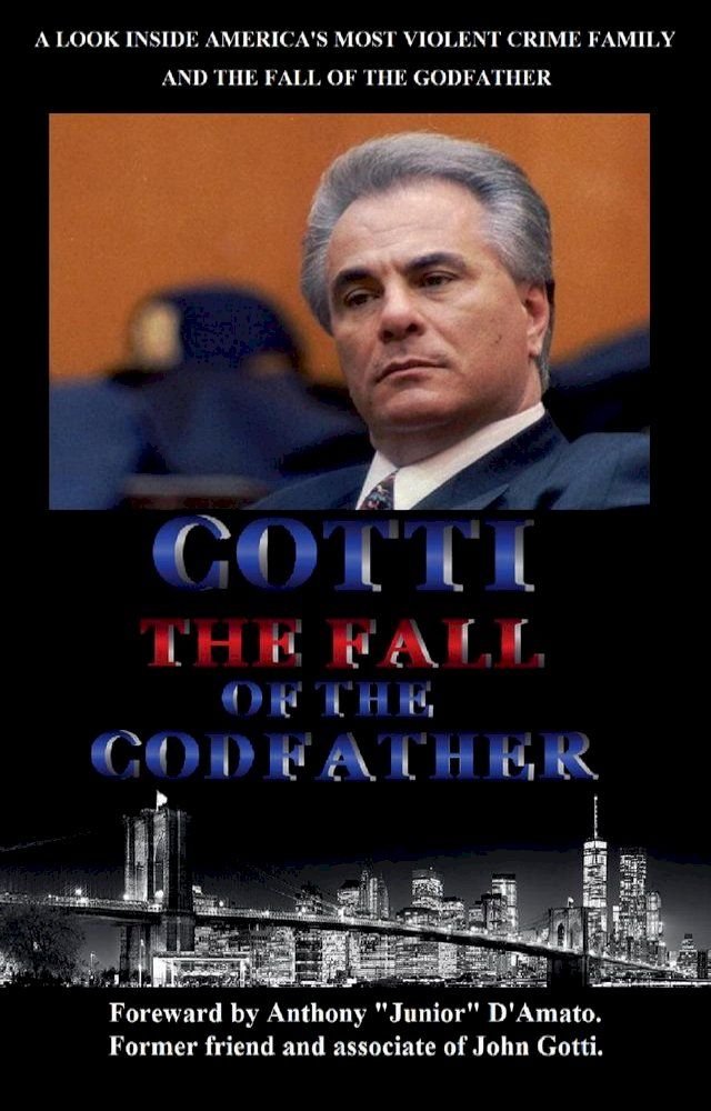  Gotti The Fall of the Godfather(Kobo/電子書)