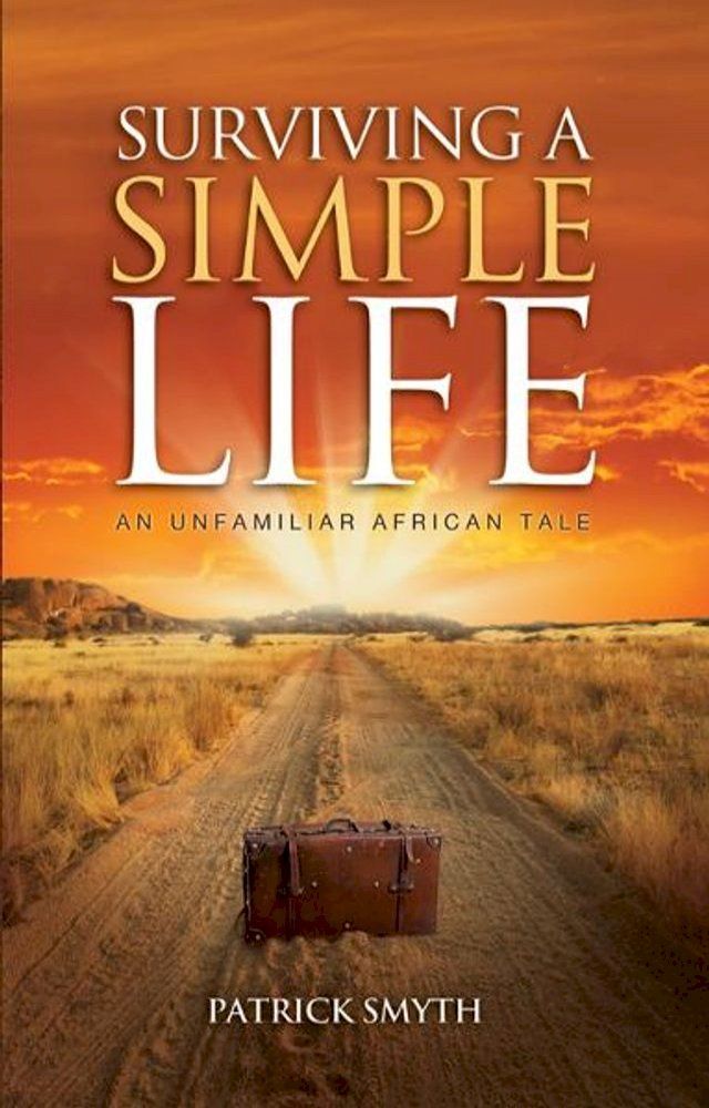  Surviving A Simple Life(Kobo/電子書)