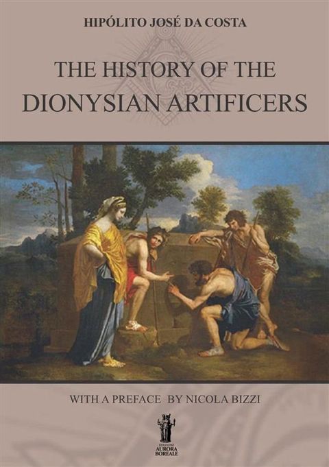 The History of the Dionysian Artificers(Kobo/電子書)