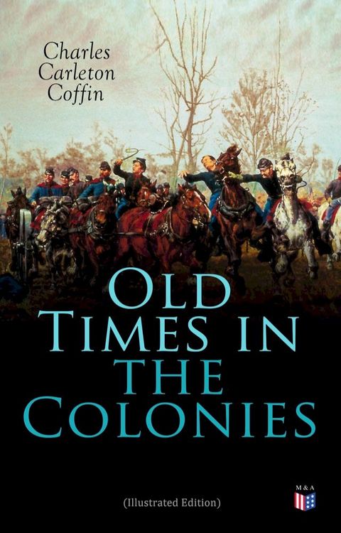 Old Times in the Colonies (Illustrated Edition)(Kobo/電子書)