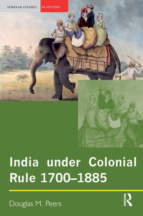 India under Colonial Rule: 1700-1885(Kobo/電子書)