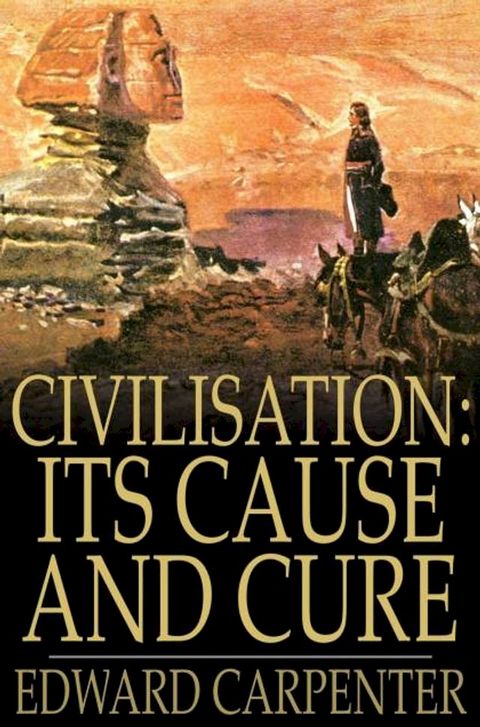 Civilisation: Its Cause and Cure(Kobo/電子書)