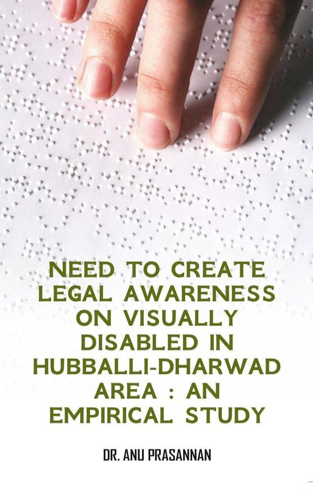  Need to Create Legal Awareness on Visually Disabled in Hubballi-Dharwad Area(Kobo/電子書)