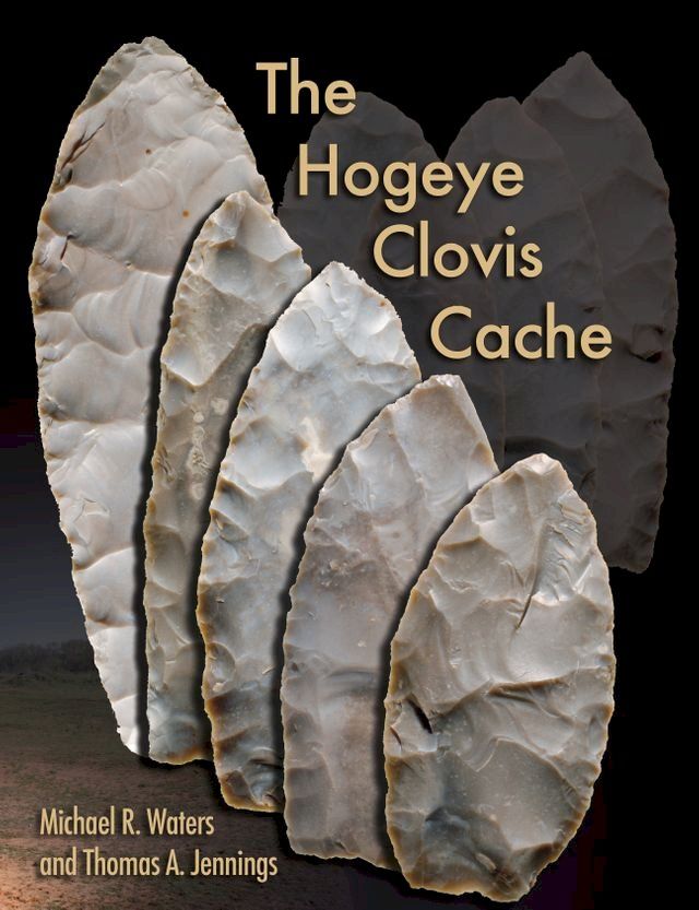  The Hogeye Clovis Cache(Kobo/電子書)