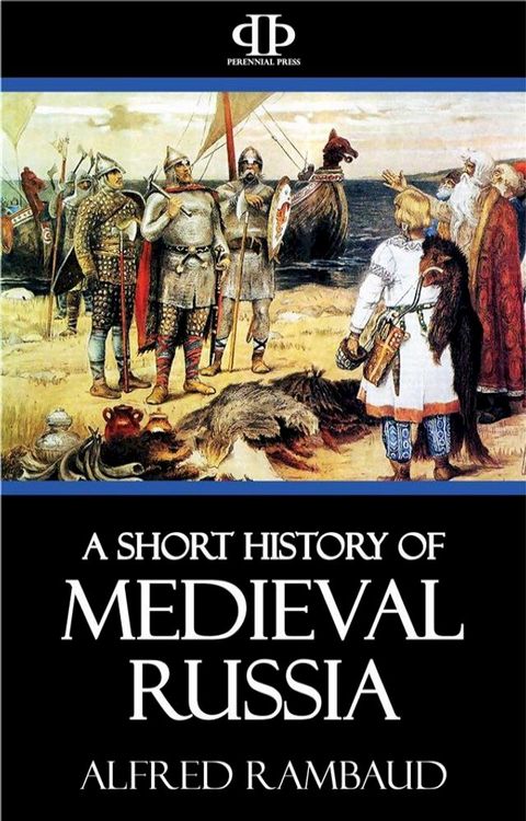 A Short History of Medieval Russia(Kobo/電子書)