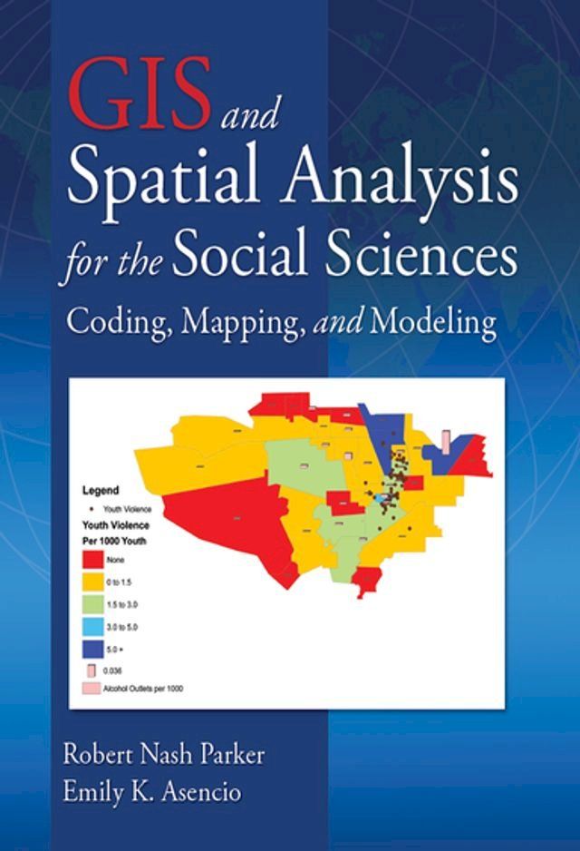  GIS and Spatial Analysis for the Social Sciences(Kobo/電子書)