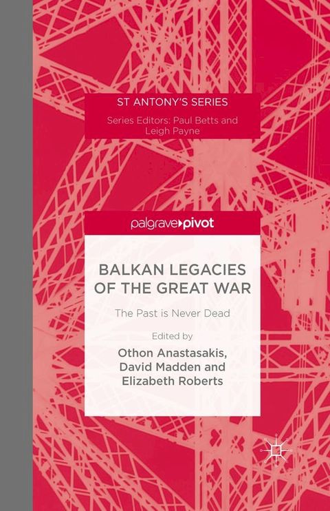 Balkan Legacies of the Great War(Kobo/電子書)