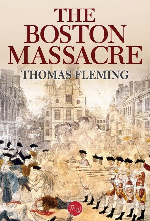 The Boston Massacre(Kobo/電子書)