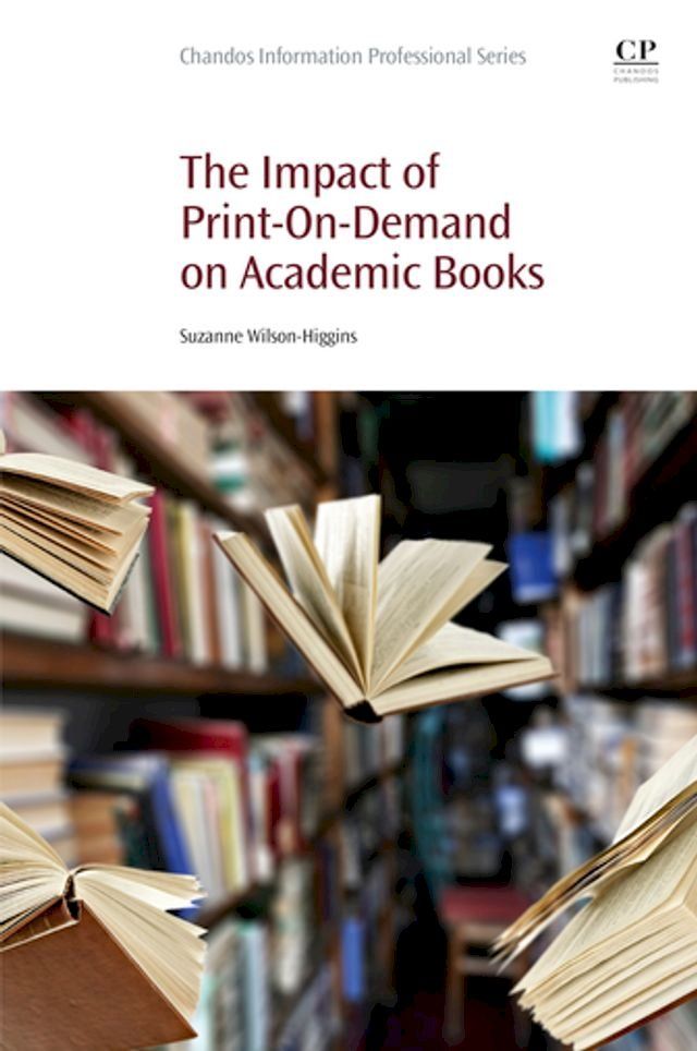  The Impact of Print-On-Demand on Academic Books(Kobo/電子書)