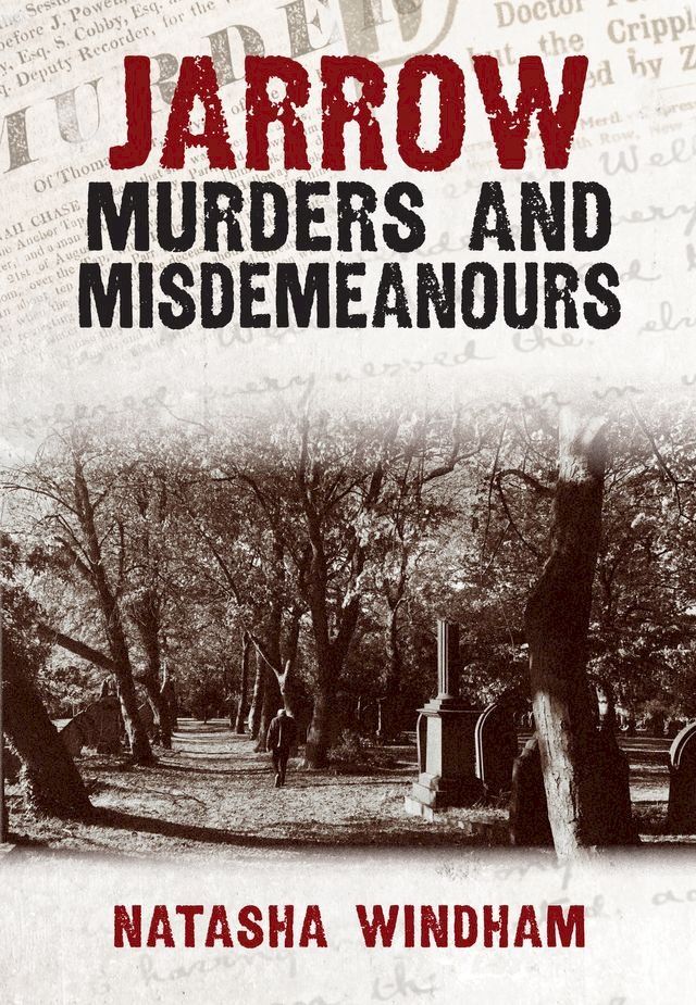  Jarrow Murders and Misdemeanours(Kobo/電子書)