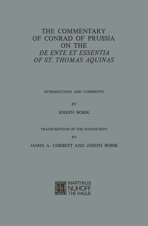 The Commentary of Conrad of Prussia on the De Ente et Essentia of St. Thomas Aquinas(Kobo/電子書)