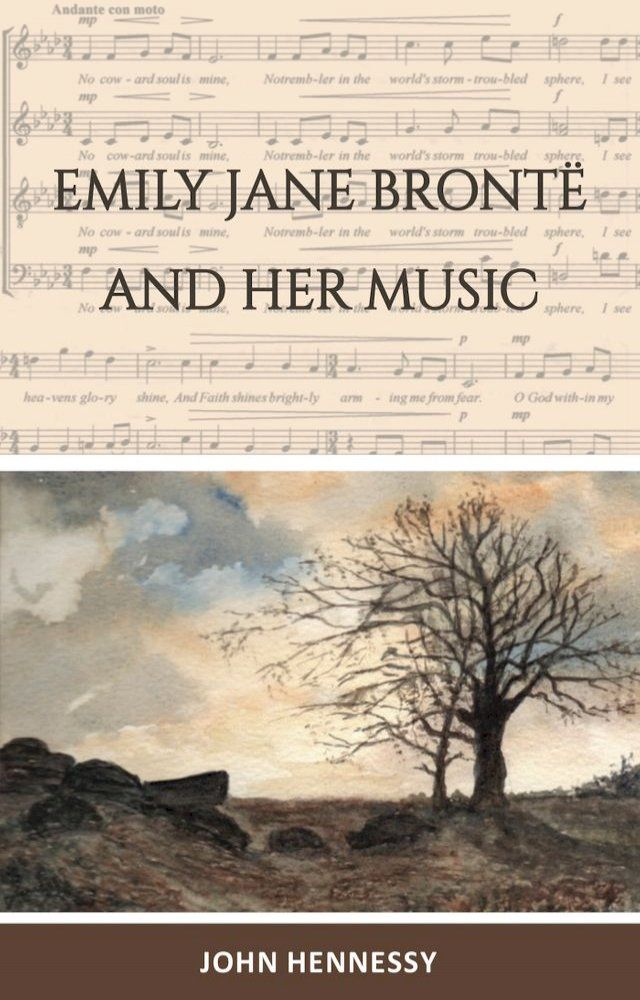  Emily Jane Brontë and Her Music(Kobo/電子書)