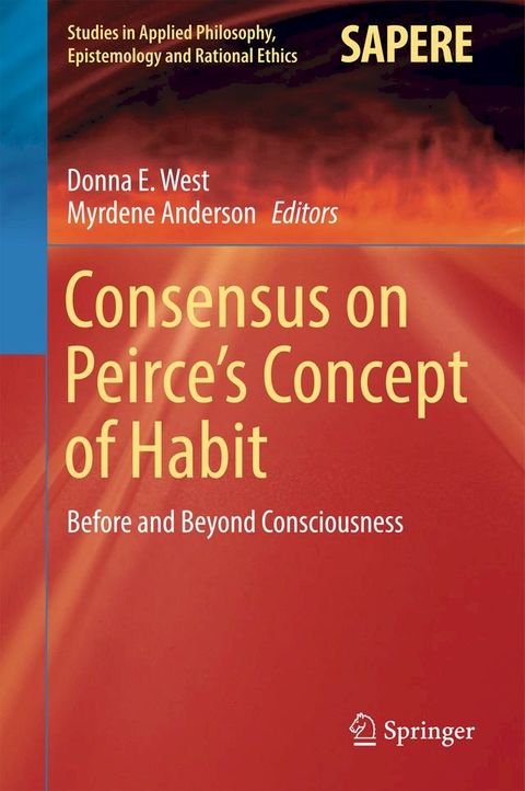 Consensus on Peirce’s Concept of Habit(Kobo/電子書)